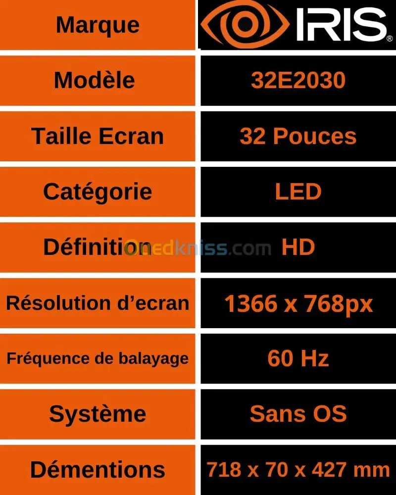 TV IRIS E2030 32″ POUCES – LED HD BASIC – FLICKER FREE – DOLBY AUDIO- 16:9 60HZ – HDMI / USB -BLACK